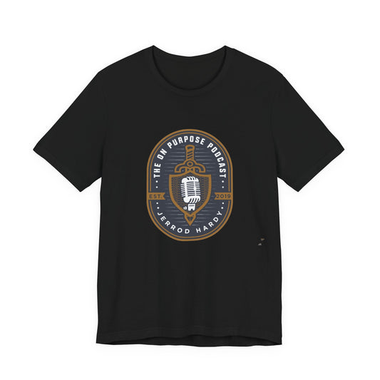 Podcast Logo Tee — "The On Purpose Podcast" Shield Design