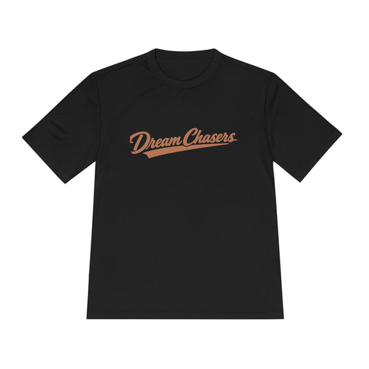 Dream Chasers Performance Tee